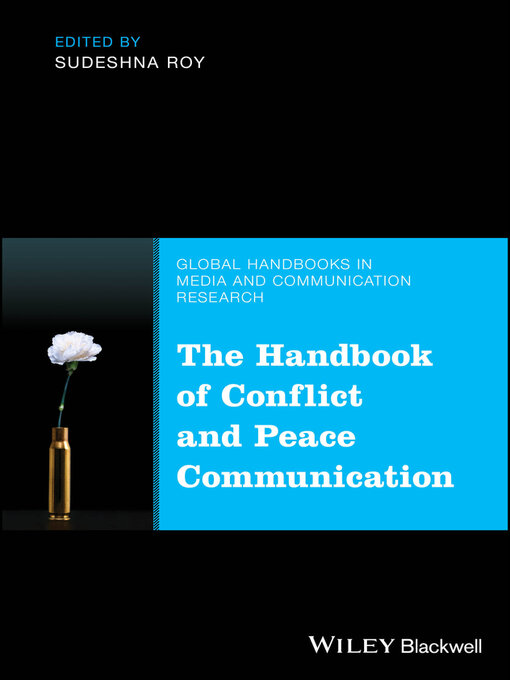 Cover image for The Handbook of Conflict and Peace Communication